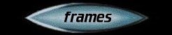 Frames.jpg (3166 bytes)